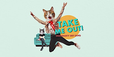 Take Me Out Wien – Indieparty mit eavo. Frühtickets für 4€. primary image