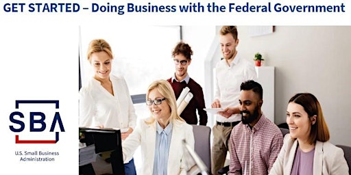 GET STARTED-Doing Business with the Federal Government primary image