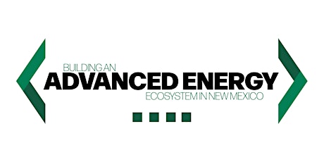 Building an Advanced Energy Ecosystem in New Mexico