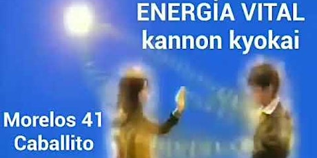 Imagen principal de Energía  Vital - Reunión  por  la  Salud y la  Prosperidad en Kannon Kyokai