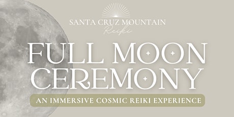 Full Moon Ceremony & Immersive Virtual Cosmic Reiki Experience primary image