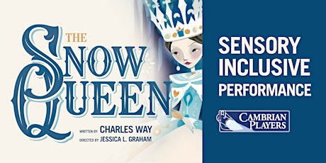 *Sensory Inclusive Performance* THE SNOW QUEEN primary image
