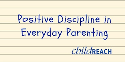 Positive Discipline in Everyday Parenting primary image