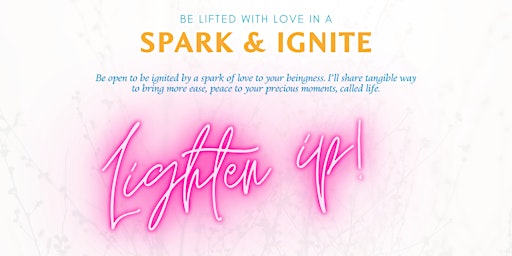 Imagem principal do evento Spark & Ignite Your Soul Awareness