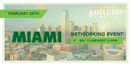 Easy Street Capital Free Networking Event - Miami primary image