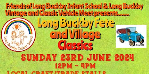 Long Buckby Fete and Village Classics 2024 primary image
