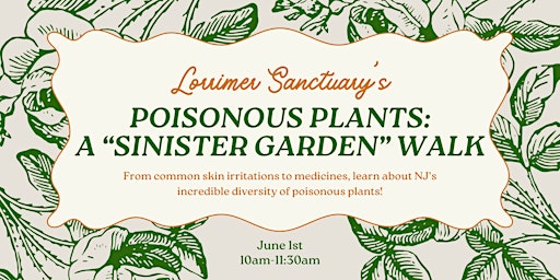 Imagem principal do evento Poisonous Plants - The Sinister Garden Walk