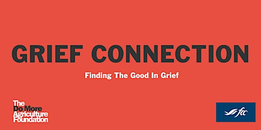 Grief Connection: Finding The Good In Grief primary image