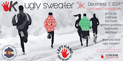 Imagem principal de Ugly Sweater 5k @ Left Hand Brewing Co. | 2024 CO Brewery Running Series