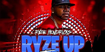 Imagen principal de Ryze Hendricks:  Ryze Up Tour LIVE at Haltom Theatre