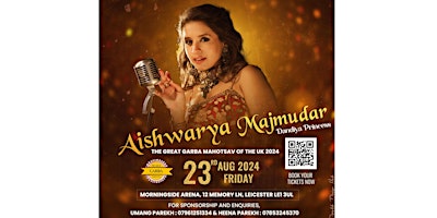 Imagem principal do evento Garba With Dandiya Princess Aishwarya Majmudar In Leicester Aug 2024
