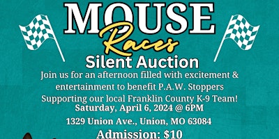 Primaire afbeelding van Franklin County K-9 Team P.A.W. Stoppers Mouse Races & Silent Auction