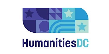 HumanitiesDC 2024 Independent Practitioner Fellowship Information Session primary image