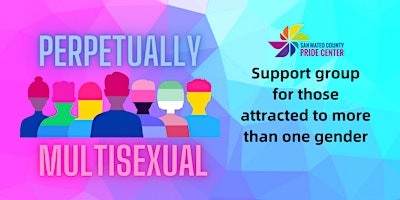 Hauptbild für Perpetually Multisexual: A Therapy Group for Bi+/ Pan Community Members