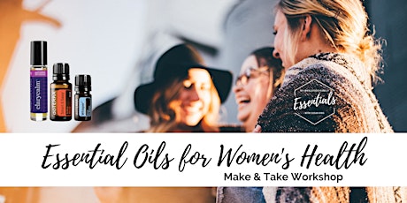 Essential Oils for Women's Health - Make & Take Class primary image