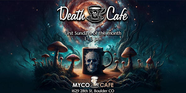 Death Cafe at Myco Cafe