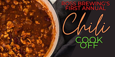 Ross Brewing's First Annual Chili Cook-Off primary image