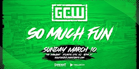GCW Presents "So Much Fun" 2024 primary image