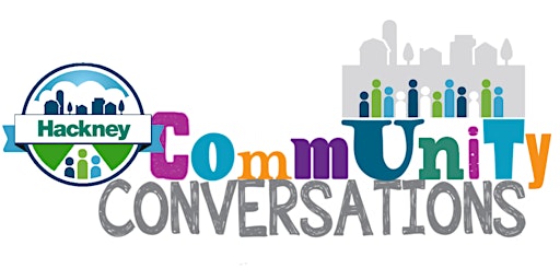 Hauptbild für Community Conversations - Hackney Community and Police