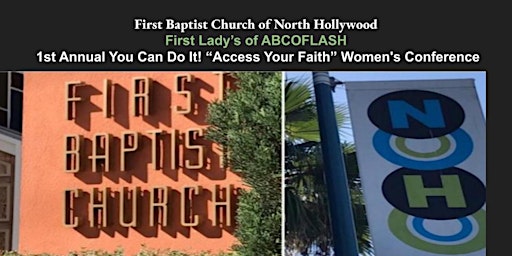 Primaire afbeelding van FBCNOHO: First Lady's "You Can Do It! Access Your Faith Women Conference"