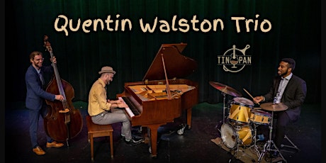 Quentin Walston Trio