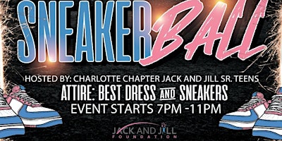 Imagen principal de Jack and Jill of America, Inc. ,Charlotte Chapter Senior Teens Sneaker Ball