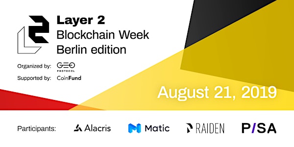 Layer 2 Meetup: Blockchain Week Berlin edition