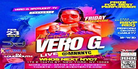 VERO G SPOTLIGHT TV SHOWCASE 2.23.24 EL BARRIO HARLEM NYC FT VERO G.