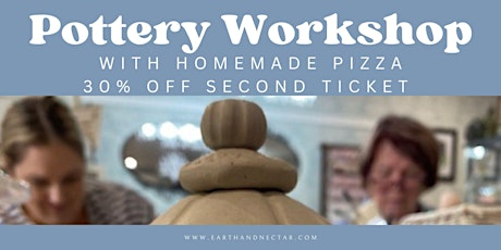 Intro to Pottery & Wheel Workshop (with Pizza) 30% Off Second Ticket!
