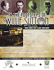 Encore Special Screening of "In The Footsteps of Willie Sutton" primary image