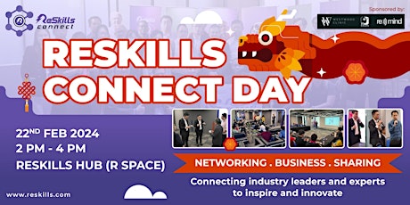 ReSkills Connect Day - Chinese New Year Edition primary image