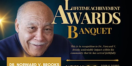 Norward V. Brooks- Lifetime Achievement Banquet