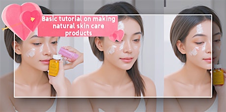 Basic tutorial on making natural skin care products