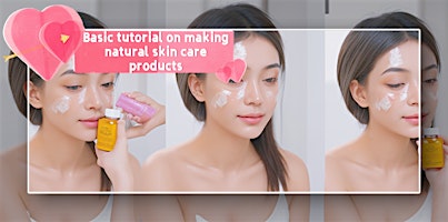 Imagem principal de Basic tutorial on making natural skin care products