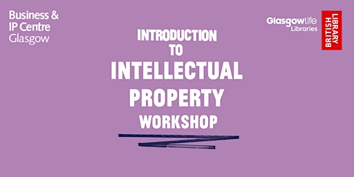Imagem principal do evento Introduction to Intellectual Property - Hybrid Workshop
