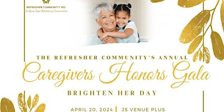 Refresher Community Honoring  Grandmother Caregivers "Brighten  Her Day"