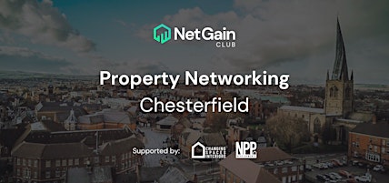 Image principale de Chesterfield Property Networking - By Net Gain Club