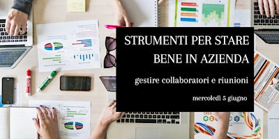 Immagine principale di STRUMENTI PER STARE BENE IN AZIENDA: RESILIENZA E RELAZIONI POSITIVE 