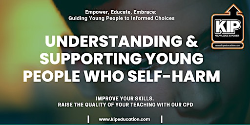 Primaire afbeelding van Understanding & Supporting Young People Who Self-Harm