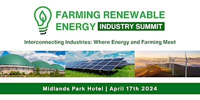 Hauptbild für Farming Renewable Energy Industry Summit 2024