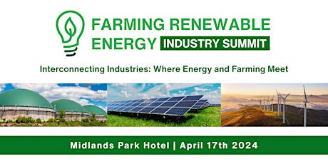Farming Renewable Energy Industry Summit 2024 primary image