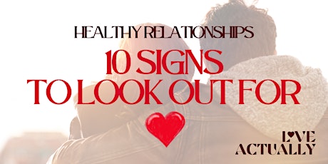 Primaire afbeelding van Healthy Relationships -10 Signs to Look Out For