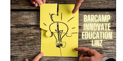 Hauptbild für Barcamp Innovate Education - Embracing Technology