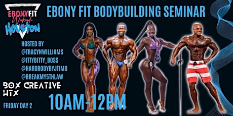 Ebony Fit Body Building Posing Expo ( Ebony Fit Weekend