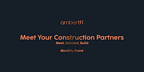 Meet Your Construction Partners - VIP Event