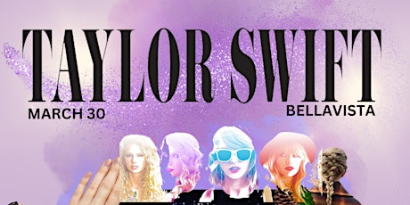 TAYLOR SWIFT: The Eras Afterparty @ The Bellavista primary image