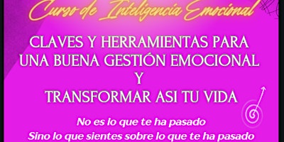 Imagen principal de Claves y Herramientas para una buena gestión emocional y cambiar tu vida.