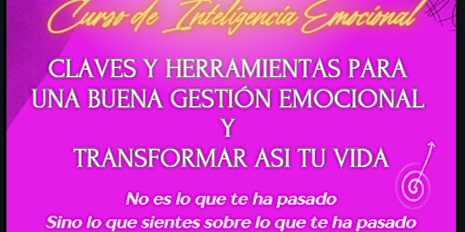 Image principale de Claves y Herramientas para una buena gestión emocional y cambiar tu vida.