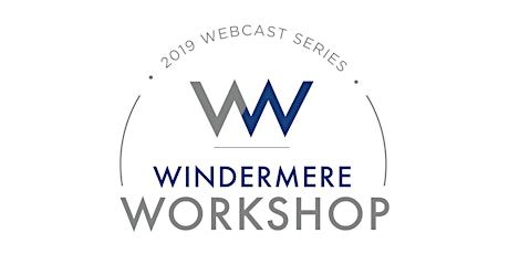 Windermere Workshop Webinar - How's the Market?