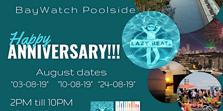 LAZY BEATz Parties Presents "4 YEARS at BayWatch Poolside" HJOG primary image